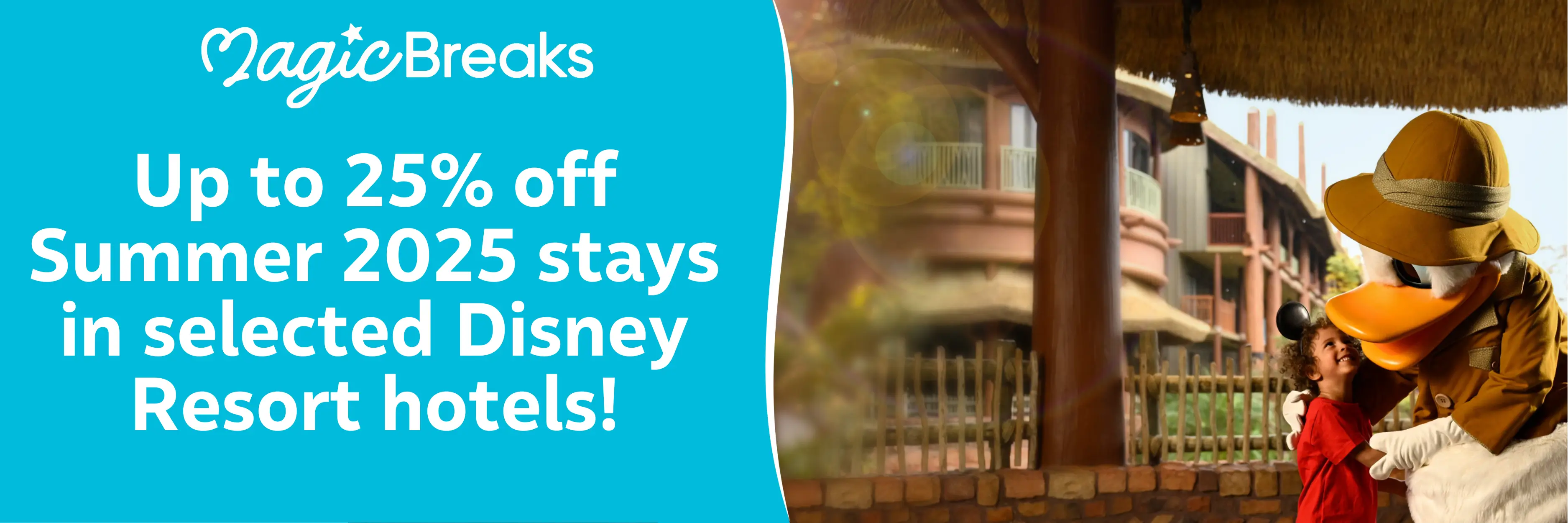MagicBreaks Up to 25% Summer Savings in 2025! carousel banner
